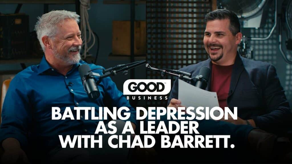 Battling Depression as a Leader with Chad Barrett and Clay Vaughan